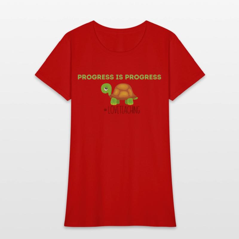 Progress is Progress teacher merch