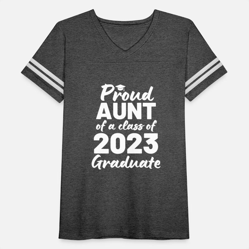 Proud Aunt Of A Class Of 2023 Graduate
