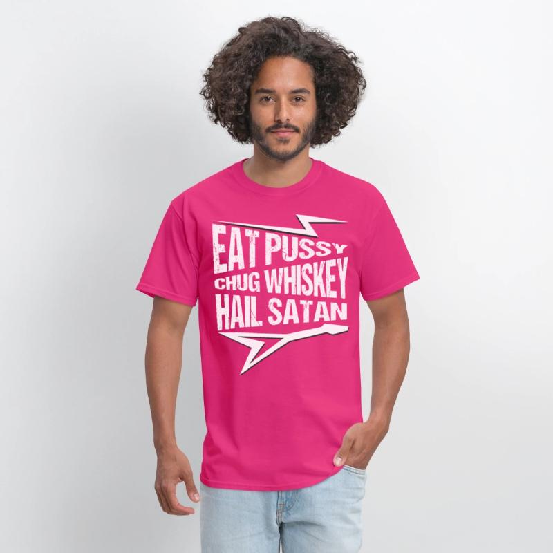 Punk Rock, Eat Pussy, Chug Whiskey, Hail Satan