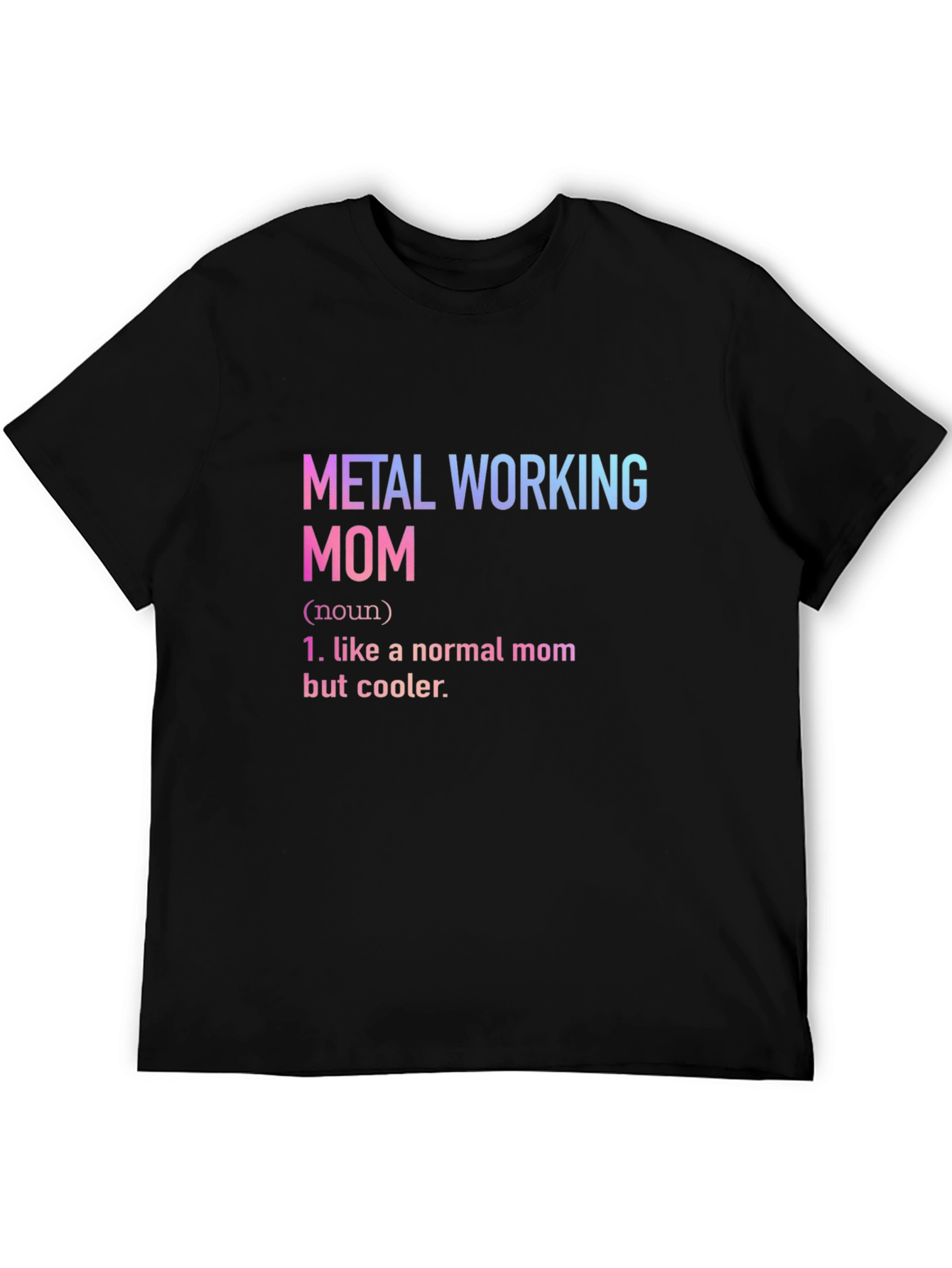 Metal Working Mom Graphic Tee