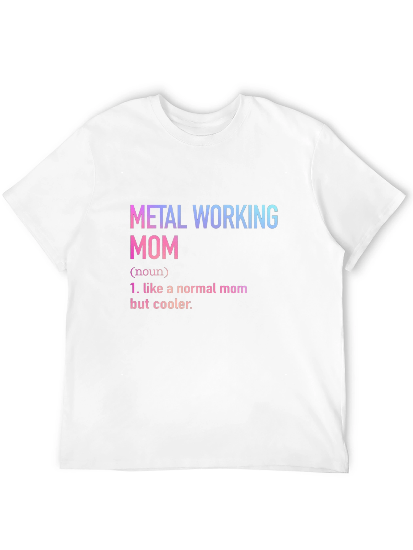 Metal Working Mom Graphic Tee