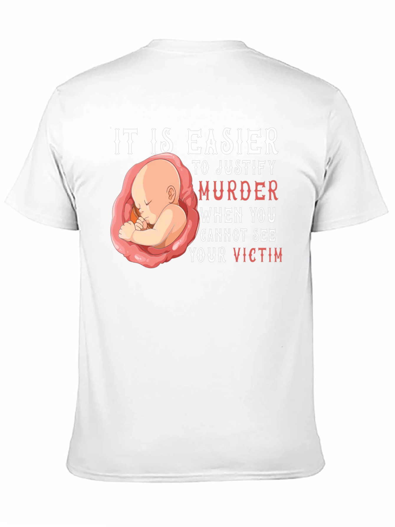 Pro-Life Fetus Graphic T-Shirt