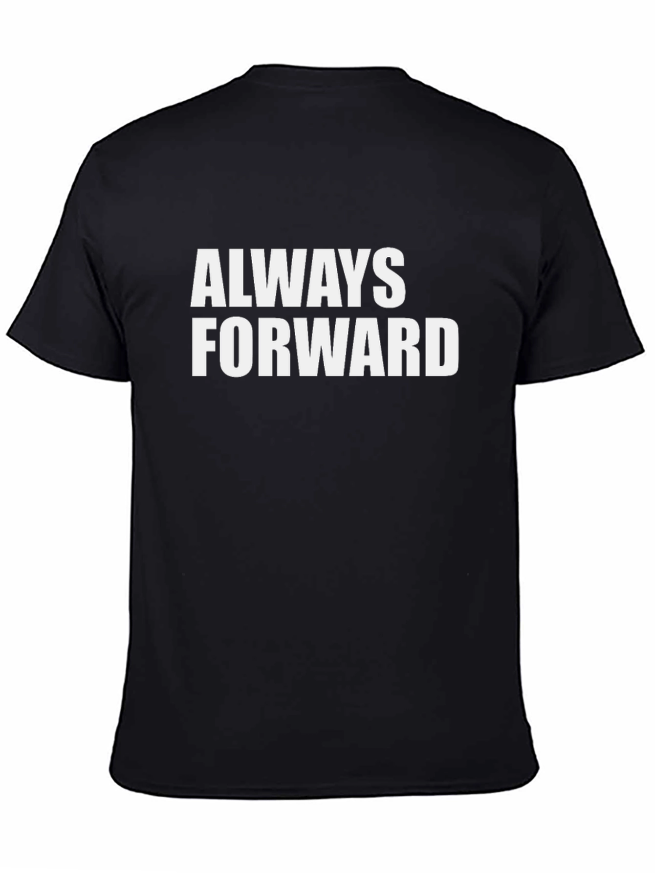 Always Forward Graphic Tee - Motivational Black T-Shirt
