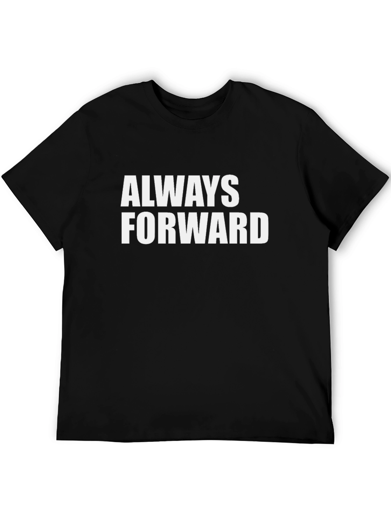 Always Forward Graphic Tee - Motivational Black T-Shirt
