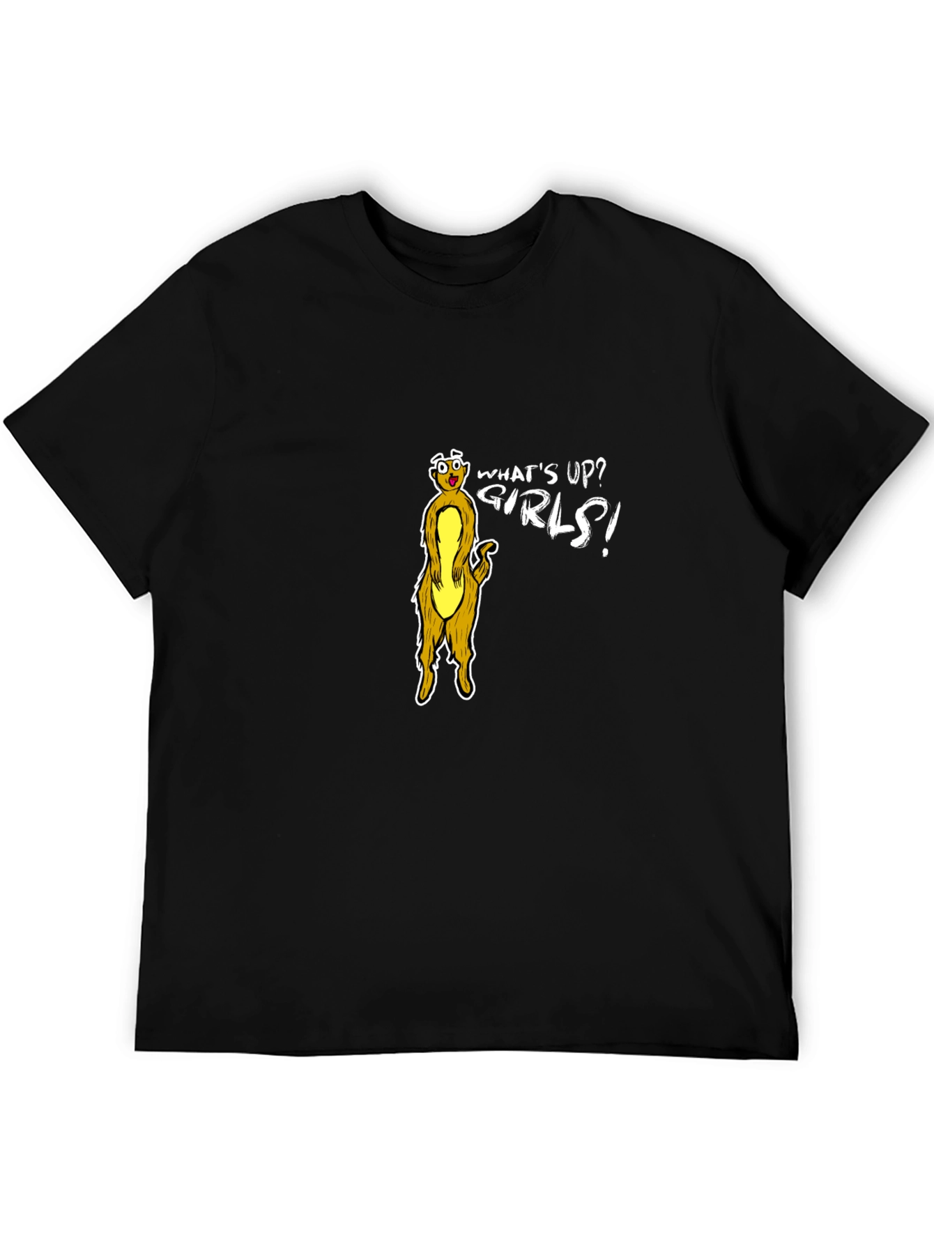 Funny Meerkat Whats Up Girls! Black T-Shirt
