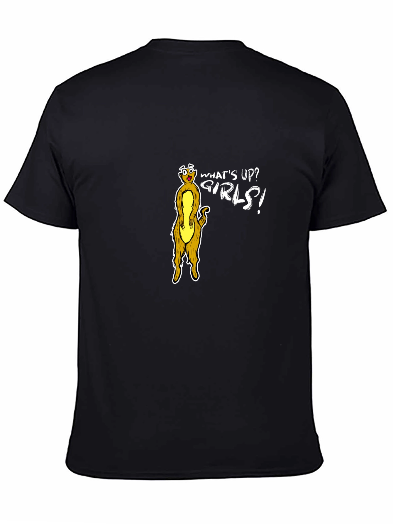 Funny Meerkat Whats Up Girls! Black T-Shirt