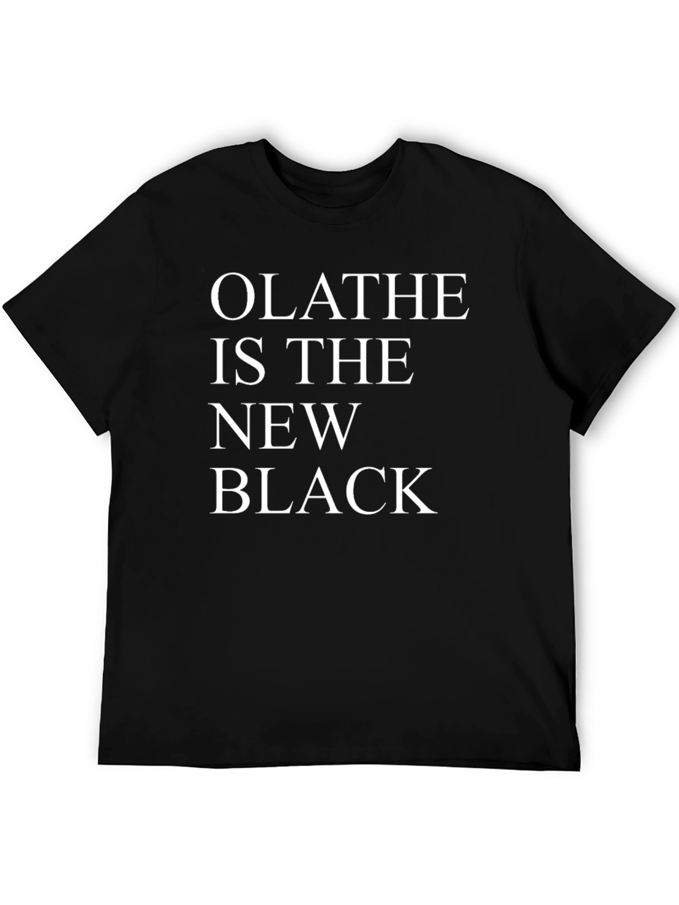 Olathe is The New Black Graphic Tee