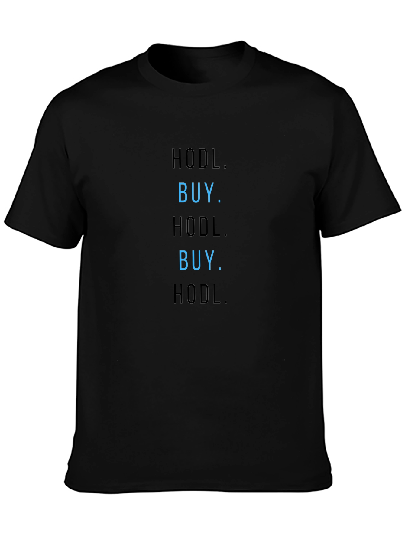 HODL BUY Crypto Investor T-Shirt