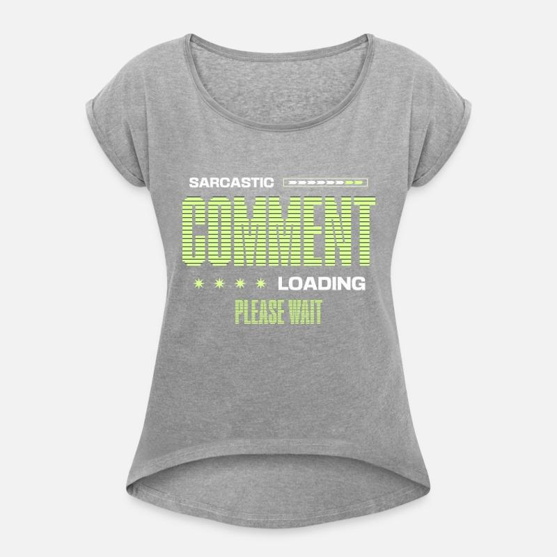 Sarcastic Comment Loading Please Wait Funny Saying