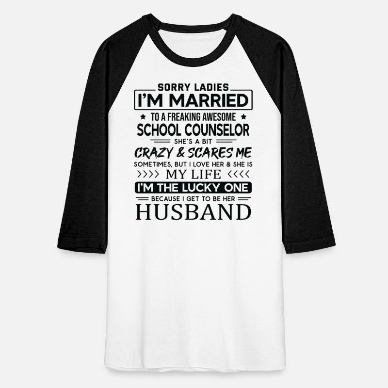 School Counselor Funny Saying For Husband