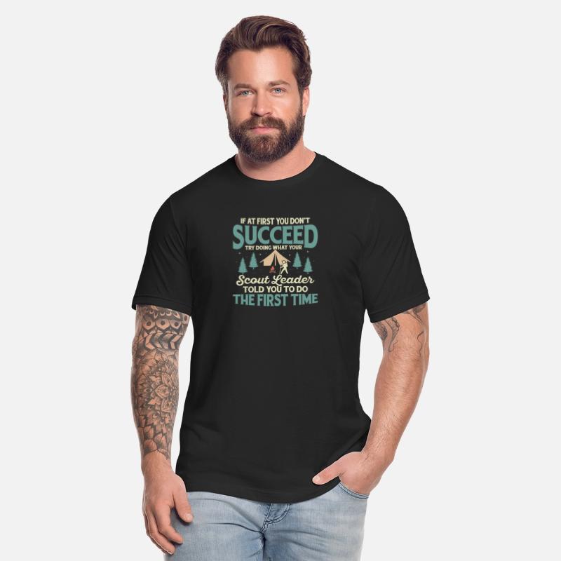 Scout Leader Wisdom: First Time Success Tee