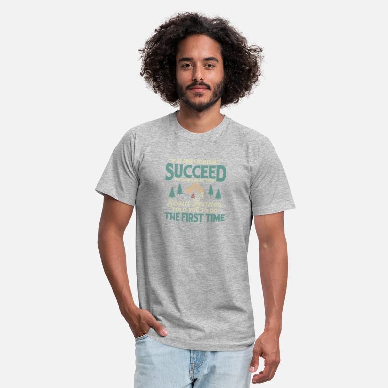 Scout Leader Wisdom: First Time Success Tee