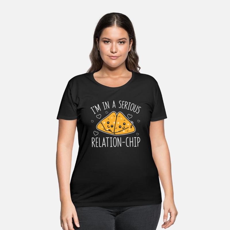 Serious Relation Chip Tacos Nachos Relationship