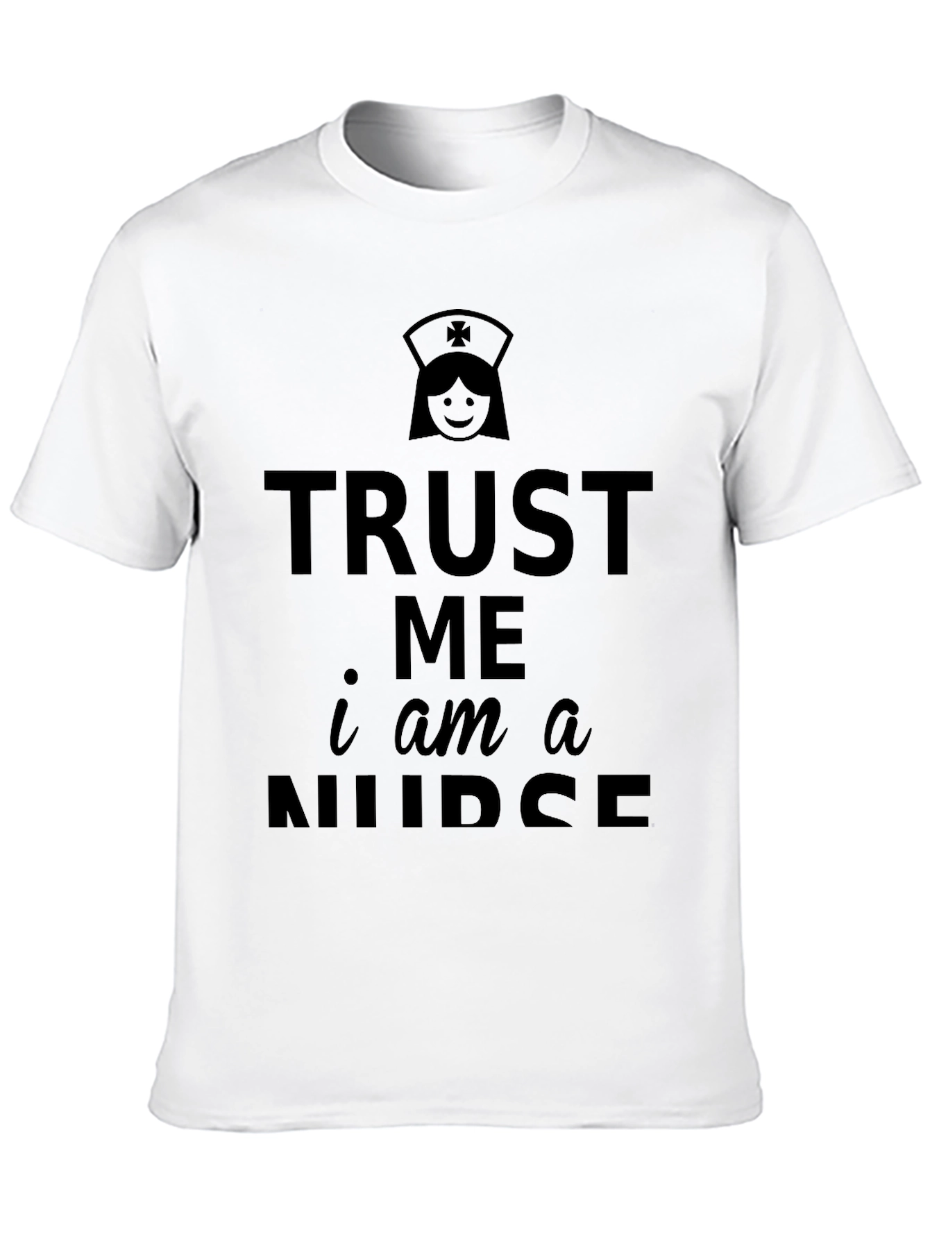 Trust Me Im a Nurse T-Shirt - Black