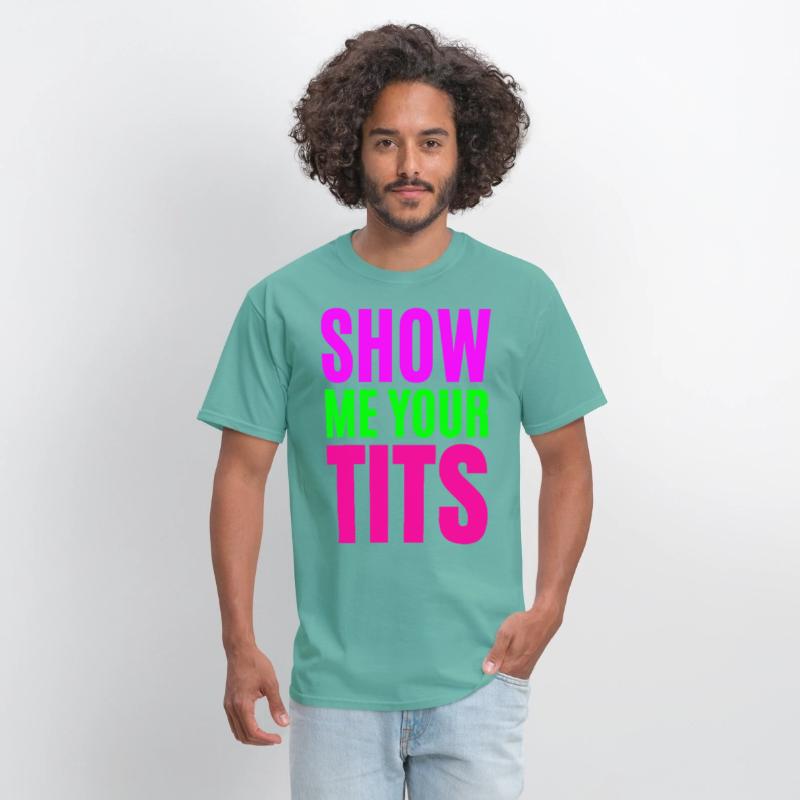 SHOW ME YOUR TITS