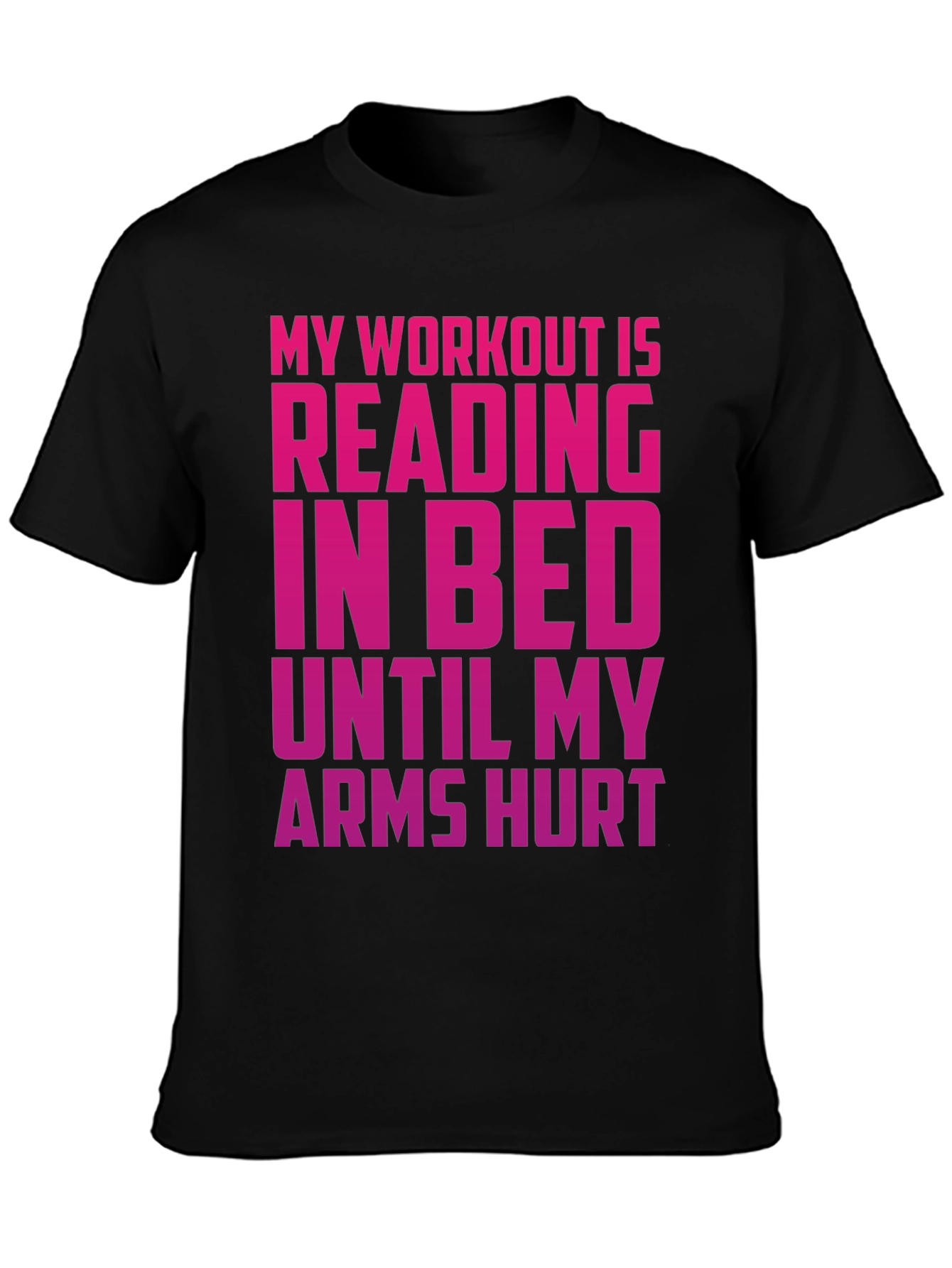 Funny Workout T-Shirt - Reading in Bed Tee