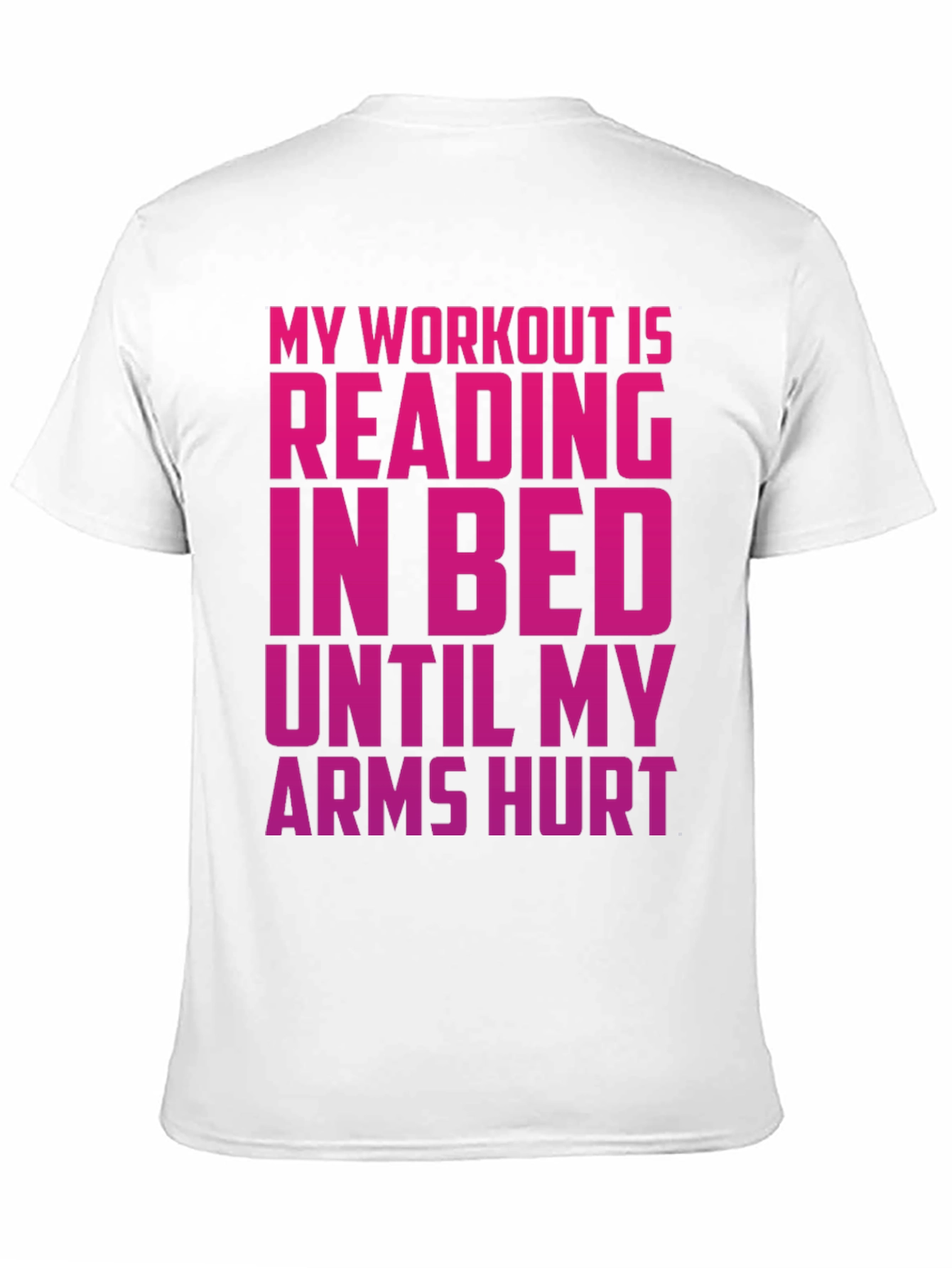 Funny Workout T-Shirt - Reading in Bed Tee