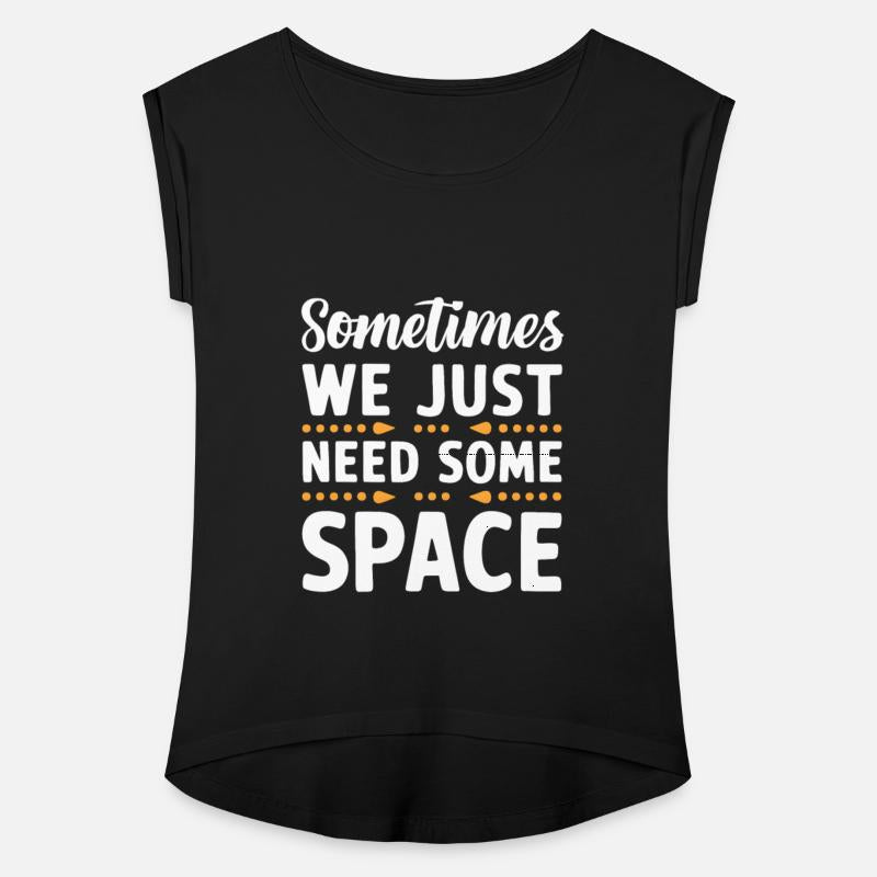 sometimes we just need some space
