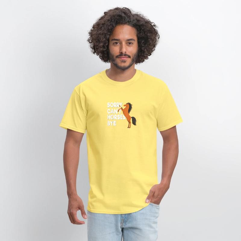 Sorry Cant Horses Bye T Shirt