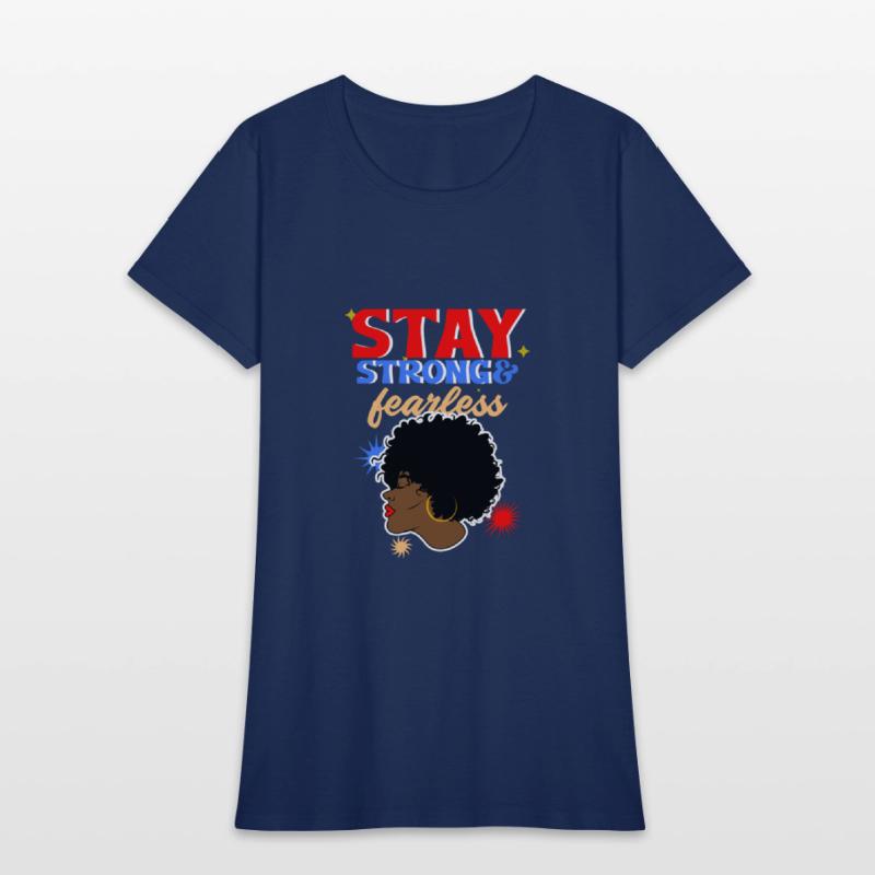Stay Strong And Fearless