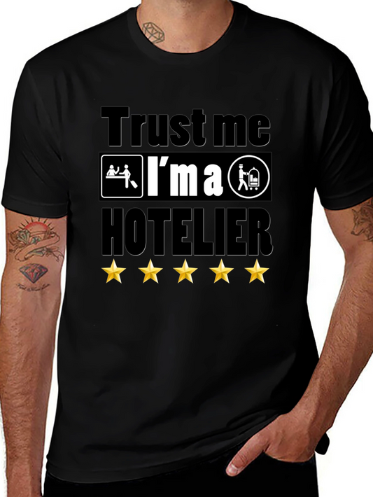 Trust Me Im a Hotelier T-Shirt - Five Star Service