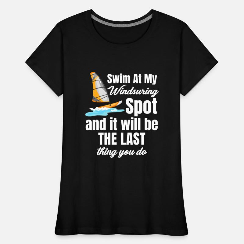 Swim At My Windsurfing Spot Funny Boardsailing