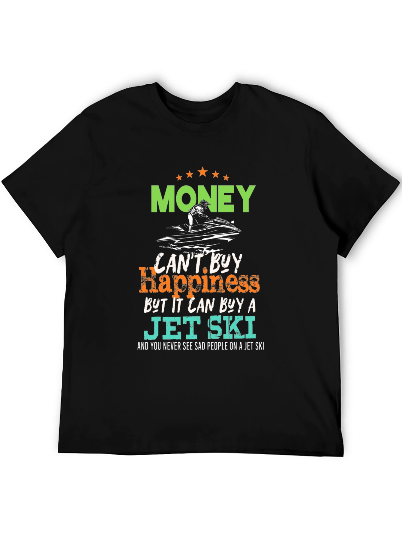 Money Can Buy a Jet Ski Graphic T-Shirt