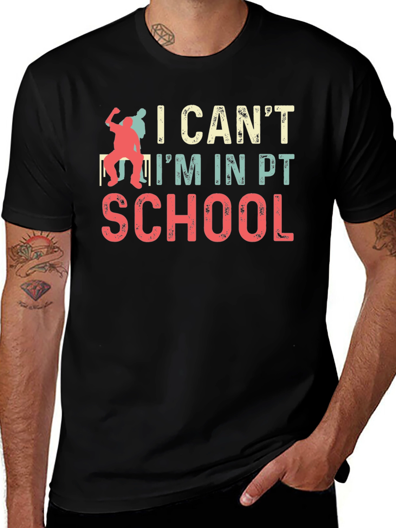 I Cant Im in PT School T-Shirt