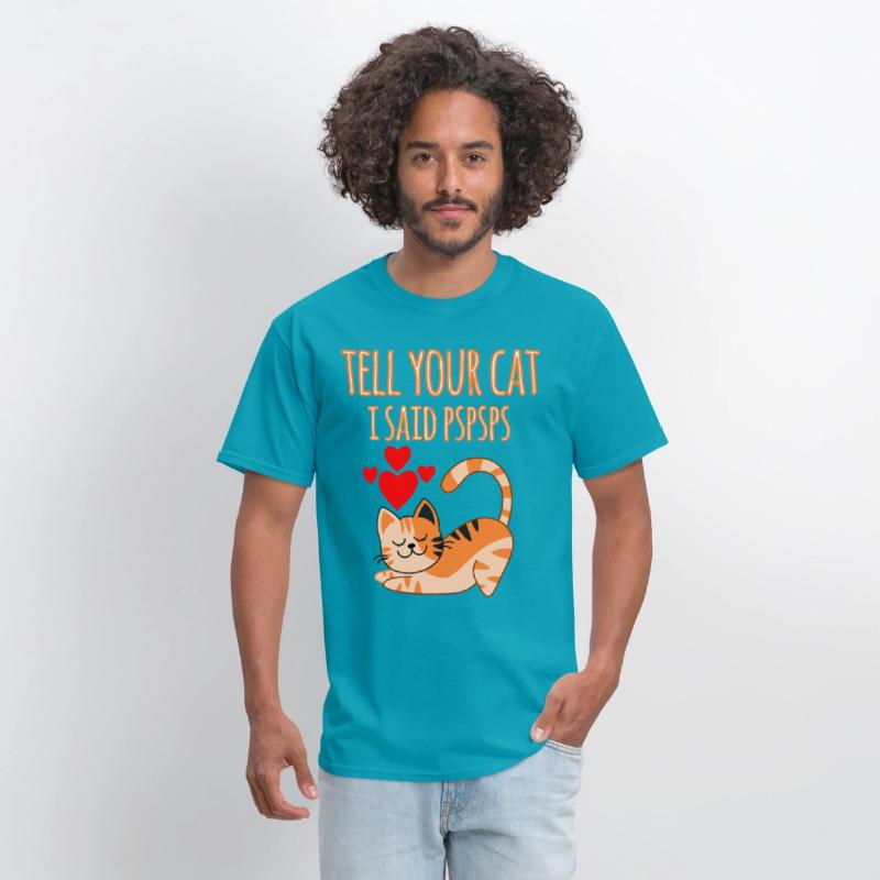 Tell Your Cat I Said Ps Ps