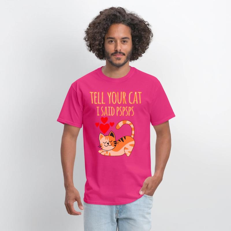 Tell Your Cat I Said Ps Ps
