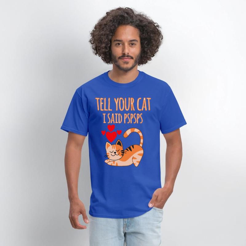Tell Your Cat I Said Ps Ps