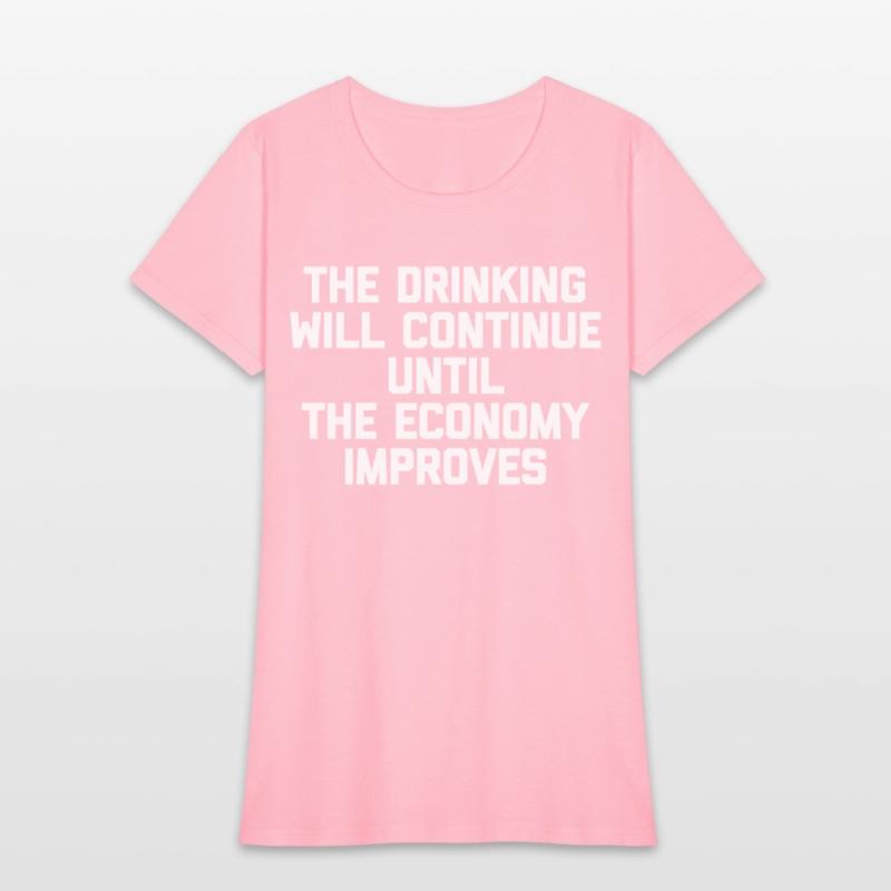 The Drinking Will Continue il The Economy
