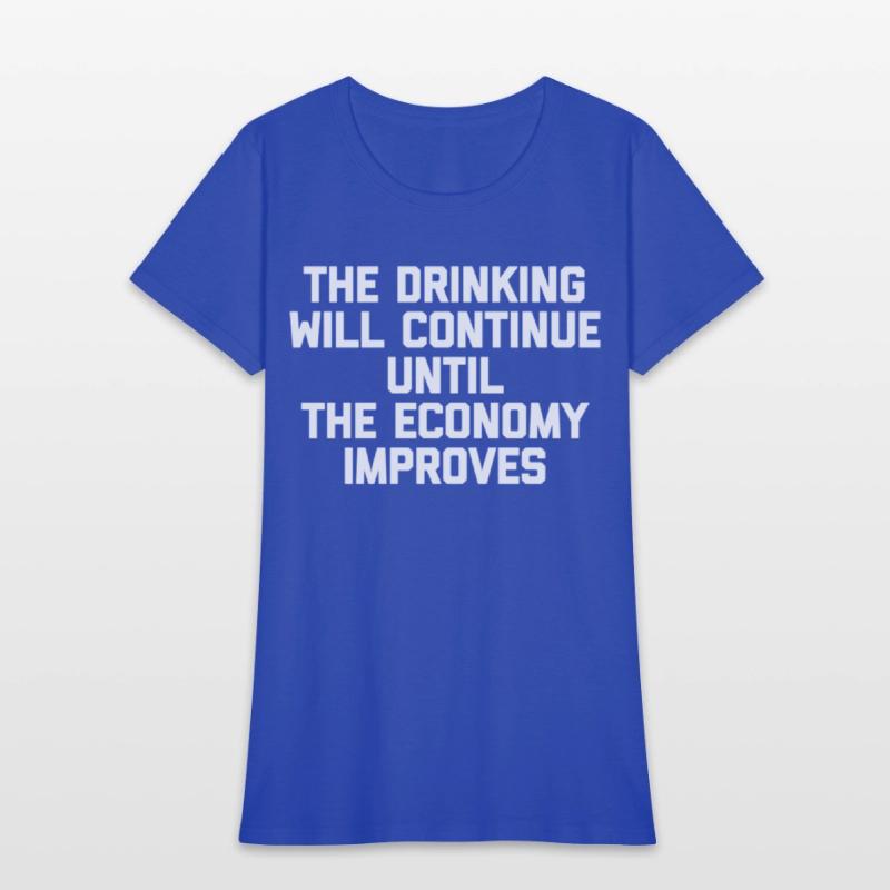 The Drinking Will Continue il The Economy