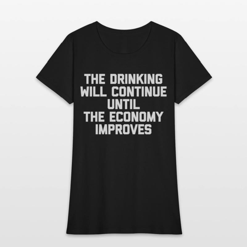 The Drinking Will Continue il The Economy