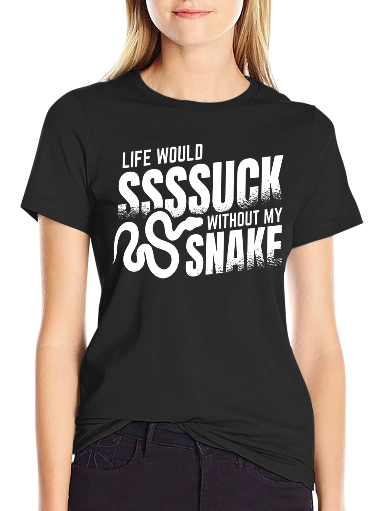 Life Would Suck Without My Snake T-Shirt