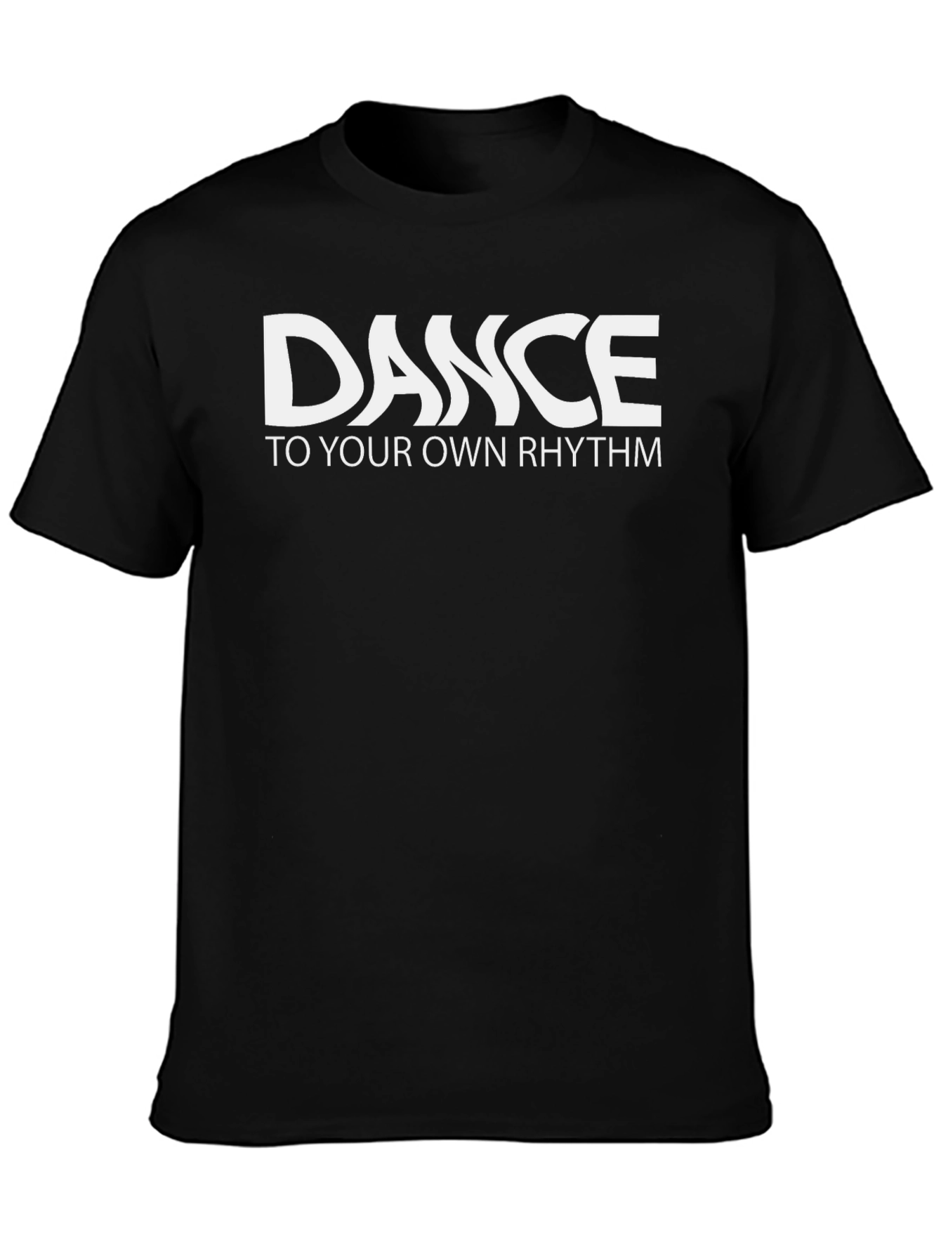 Dance to Your Own Rhythm - Stylish Black T-Shirt