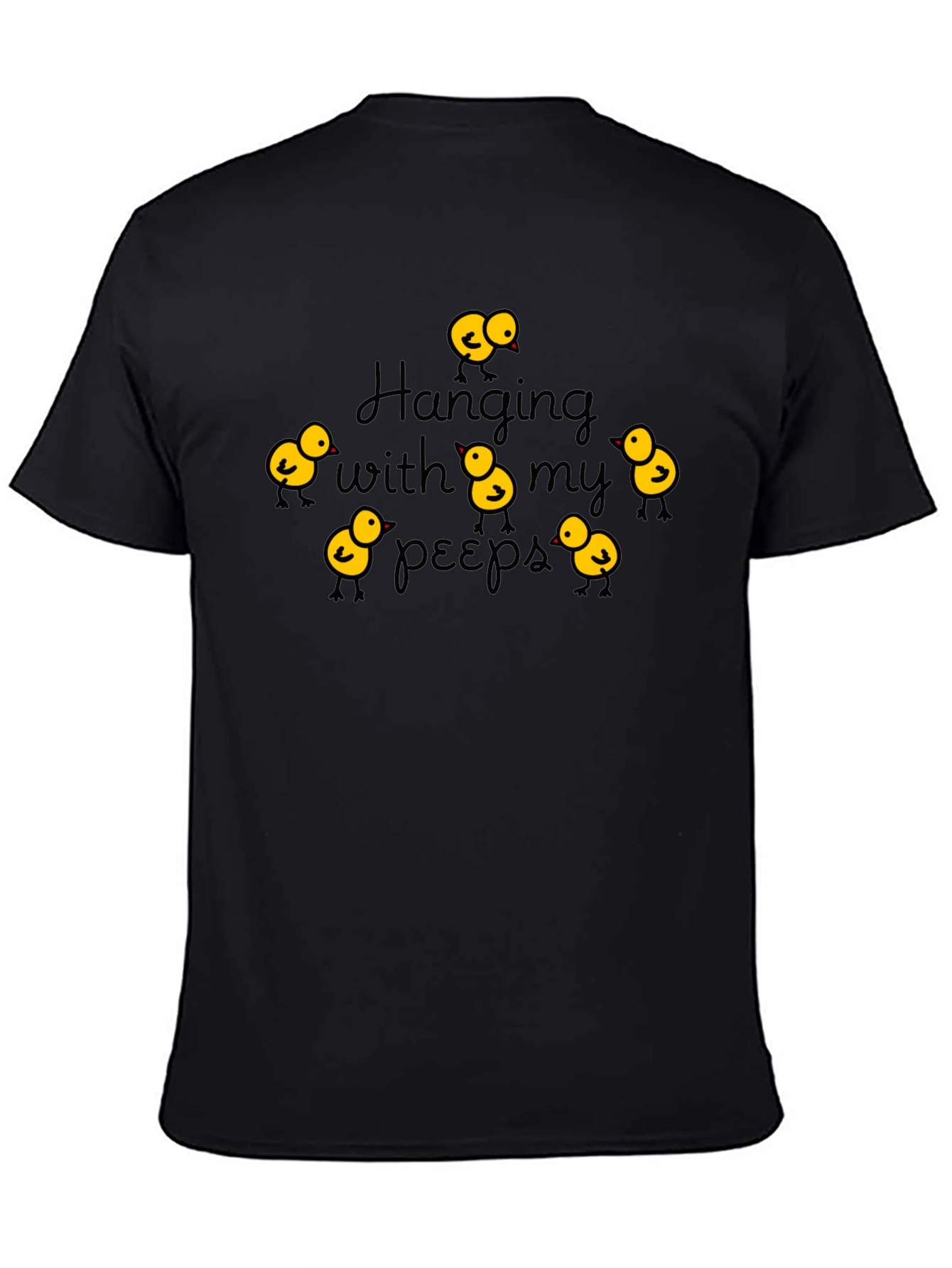 Hanging with My Peeps Black T-Shirt