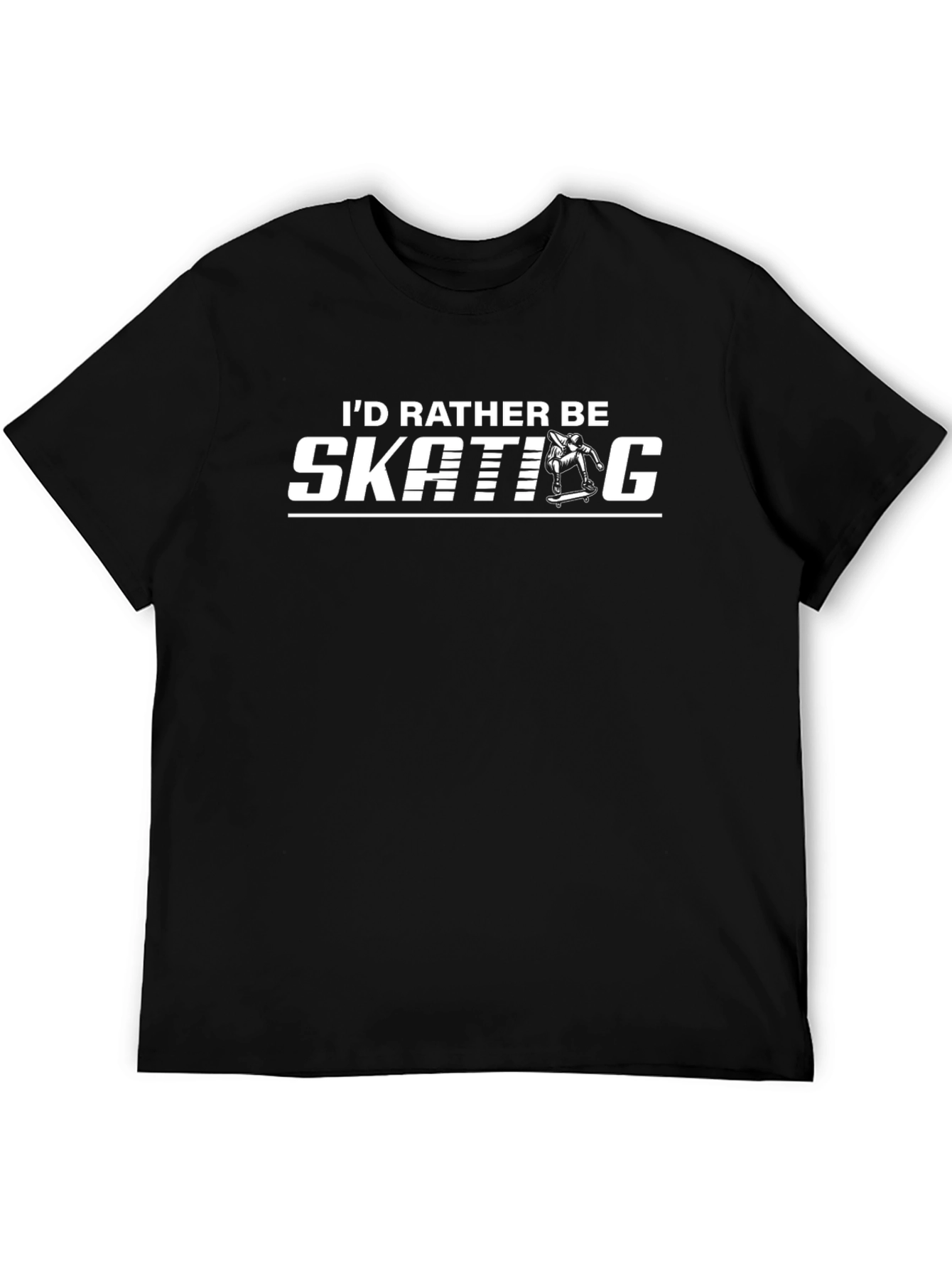 Skating T-Shirt: Id Rather Be Skating