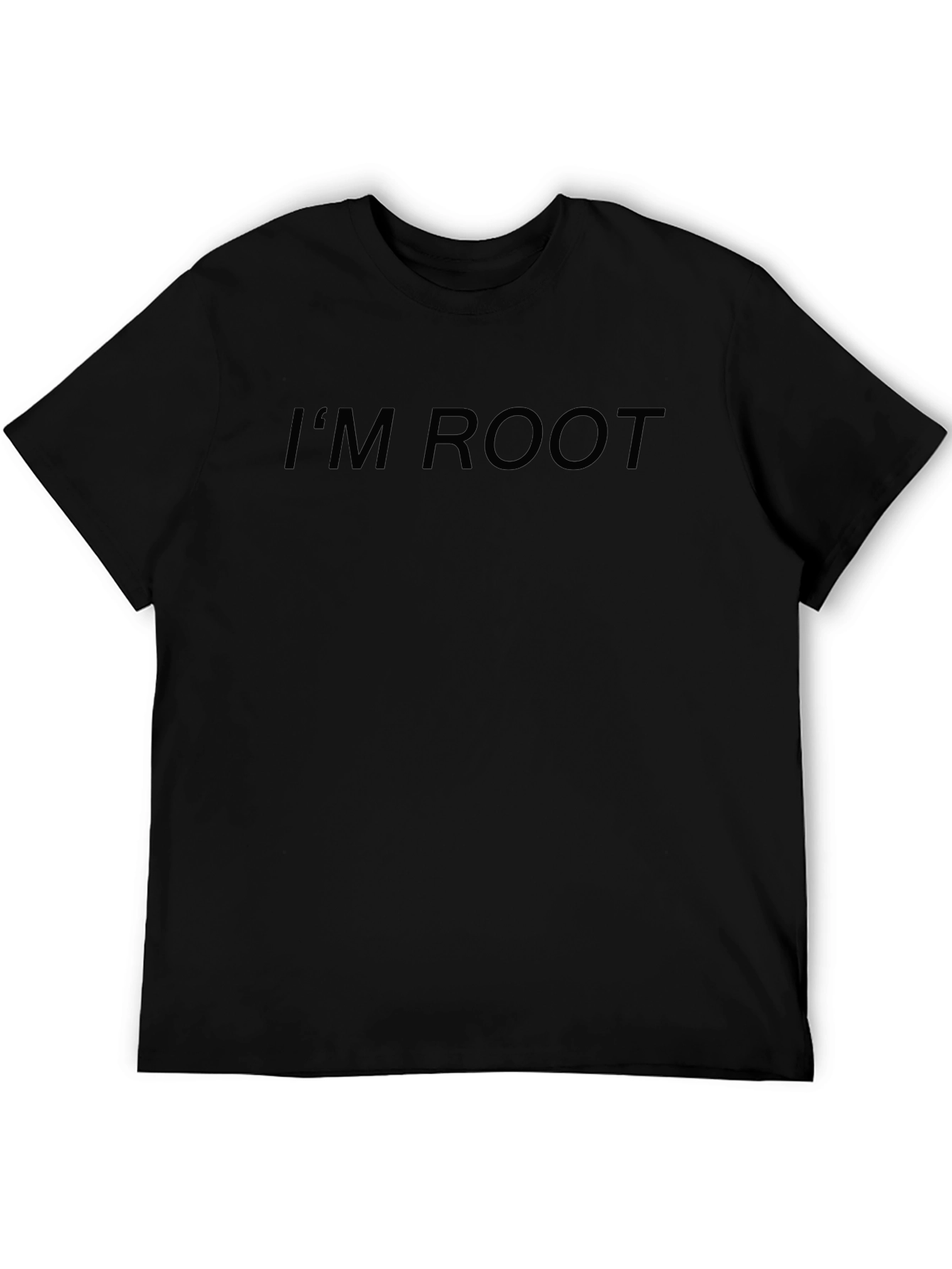 Im Root T-Shirt - Black - Tech Humor
