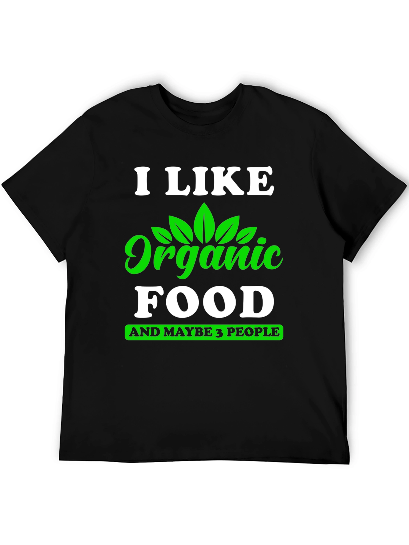 Organic Food Lover T-Shirt - Funny Vegan Tee