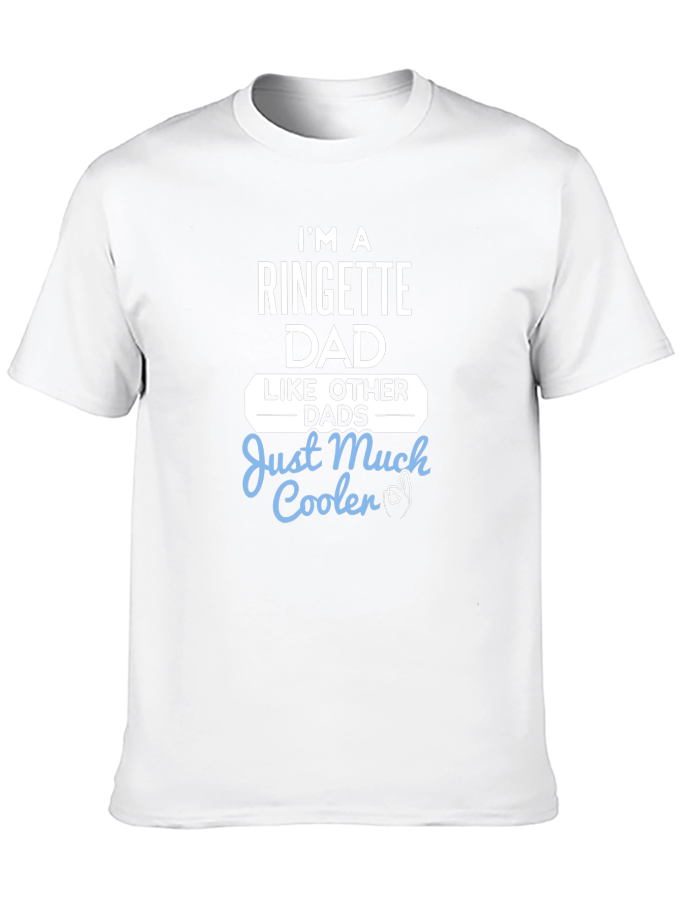 Ringette Dad T-Shirt - Much Cooler Than Other Dads!