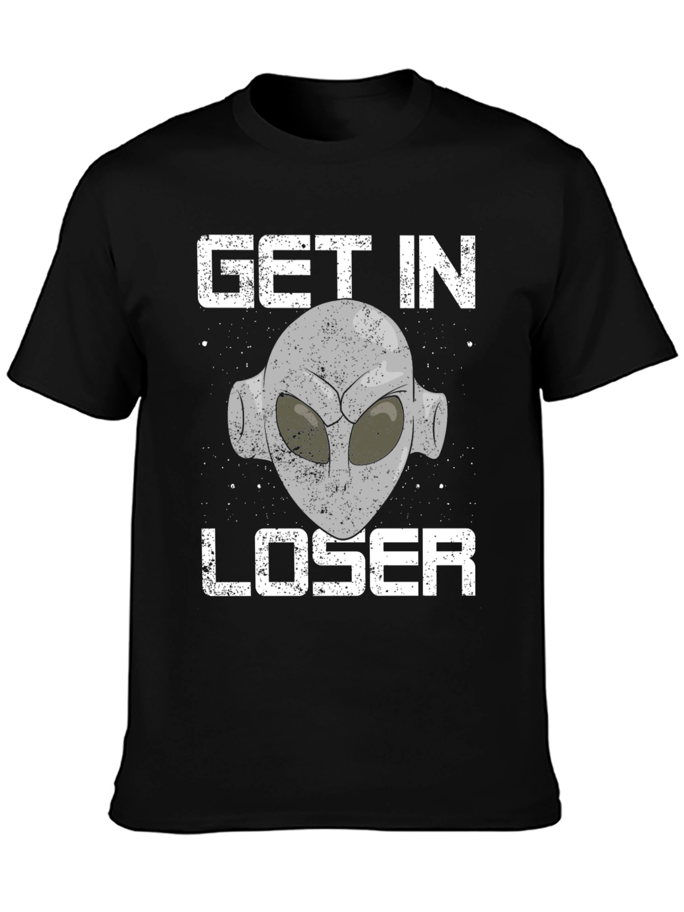 Get In Loser Alien T-Shirt - Black