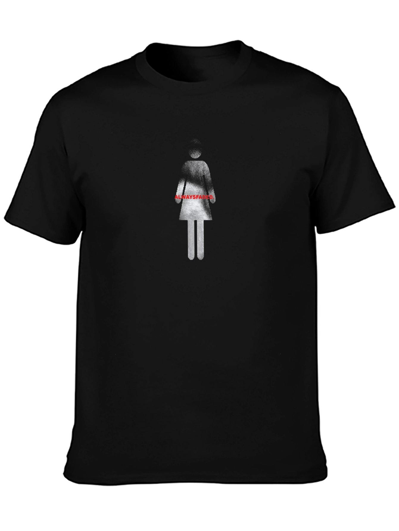Always Fades T-Shirt