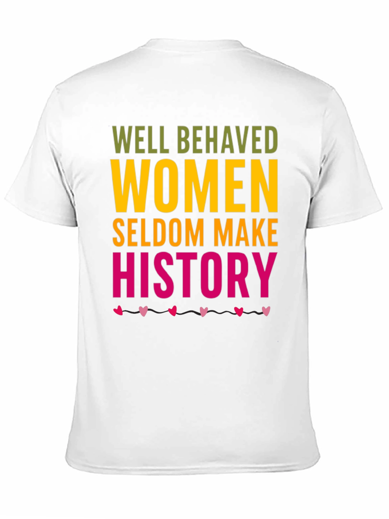 Well Behaved Women Graphic Tee