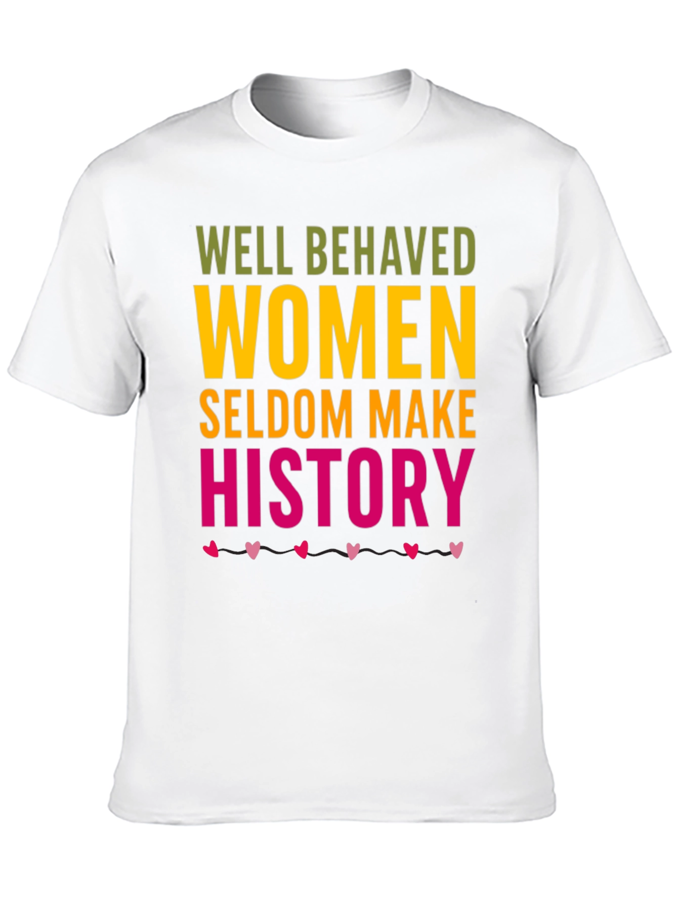 Well Behaved Women Graphic Tee