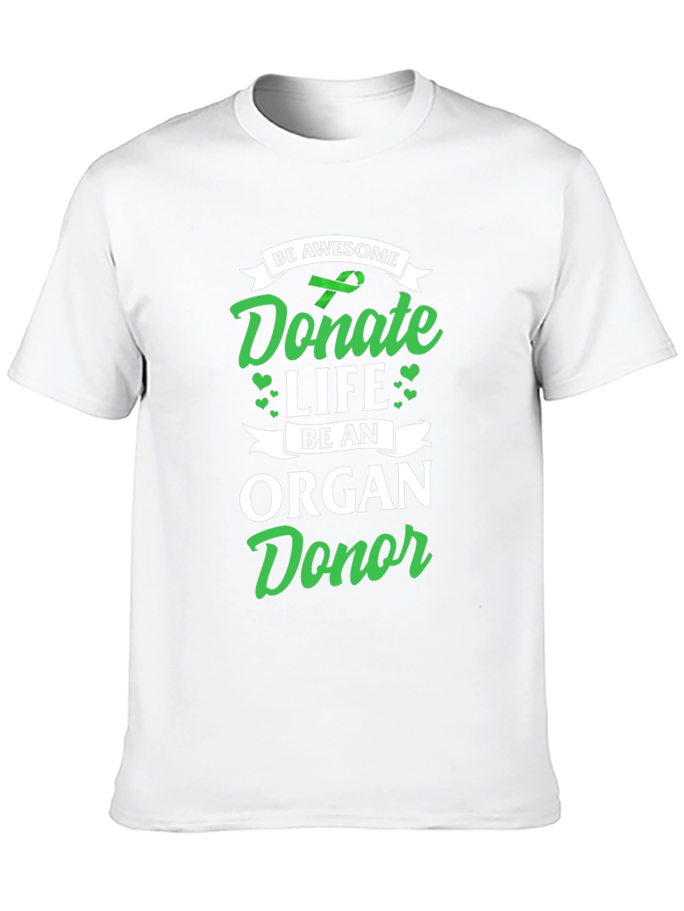 Be An Organ Donor T-Shirt
