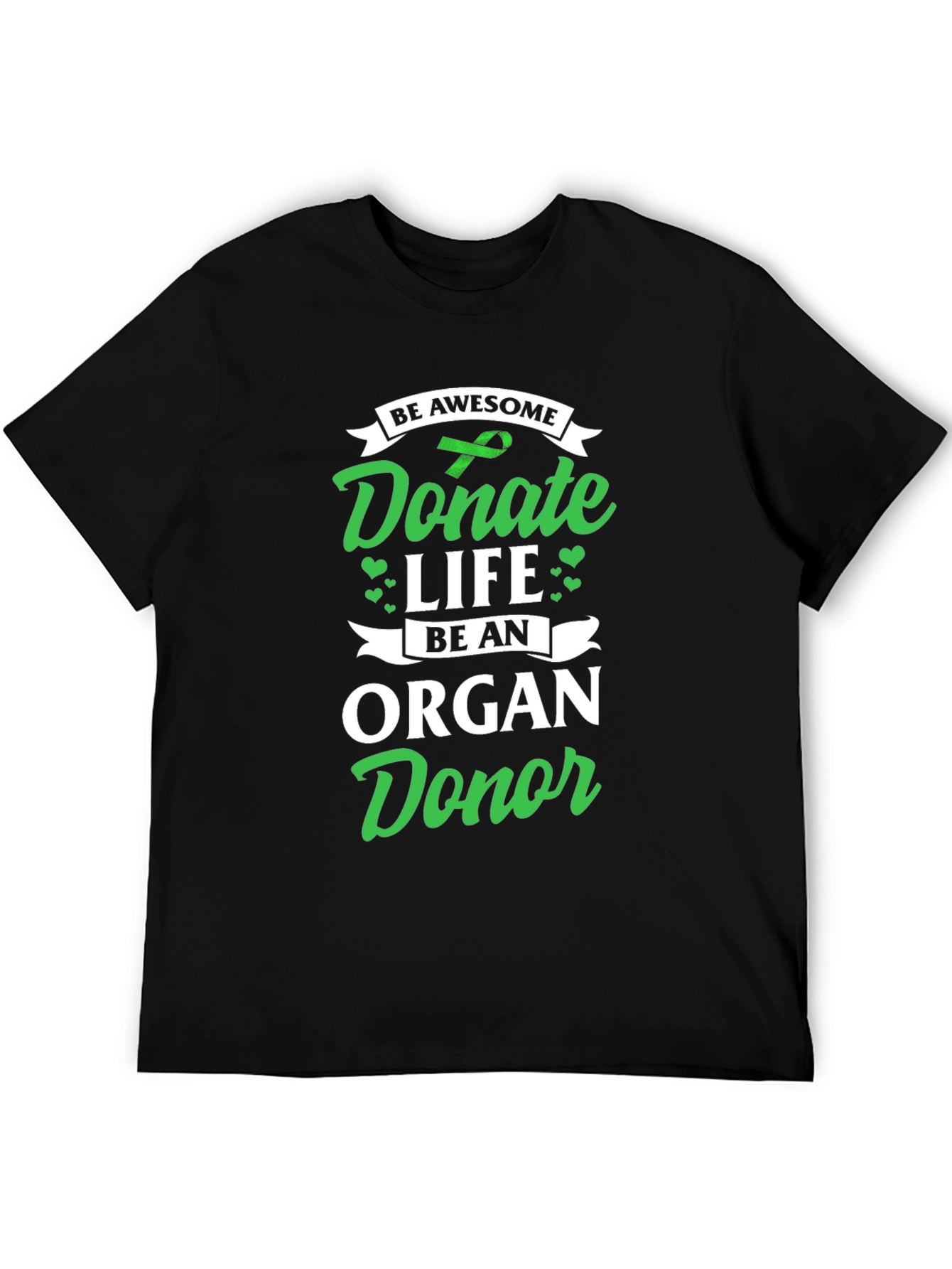 Be An Organ Donor T-Shirt
