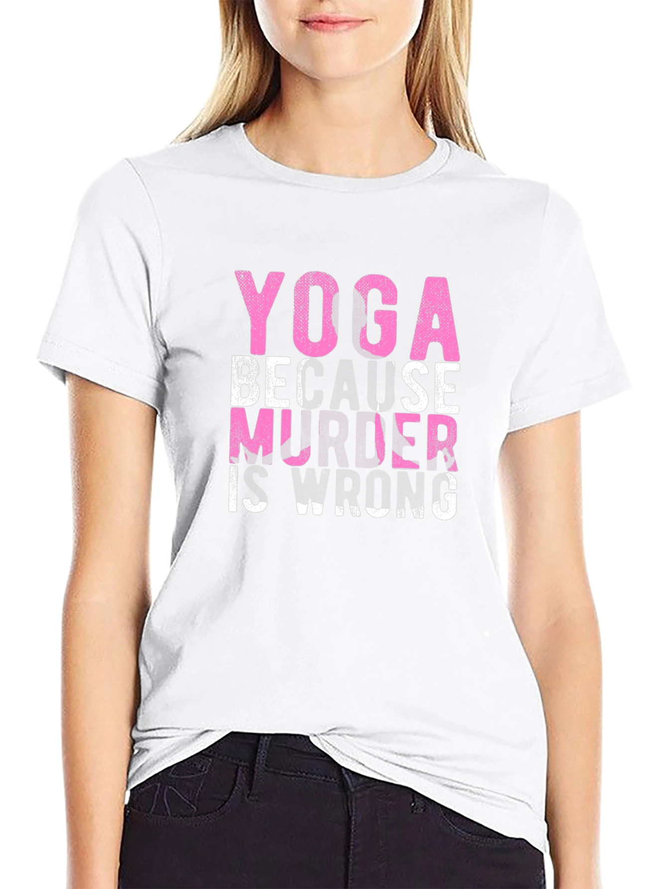 Yoga Because Murder is Wrong Graphic T-Shirt