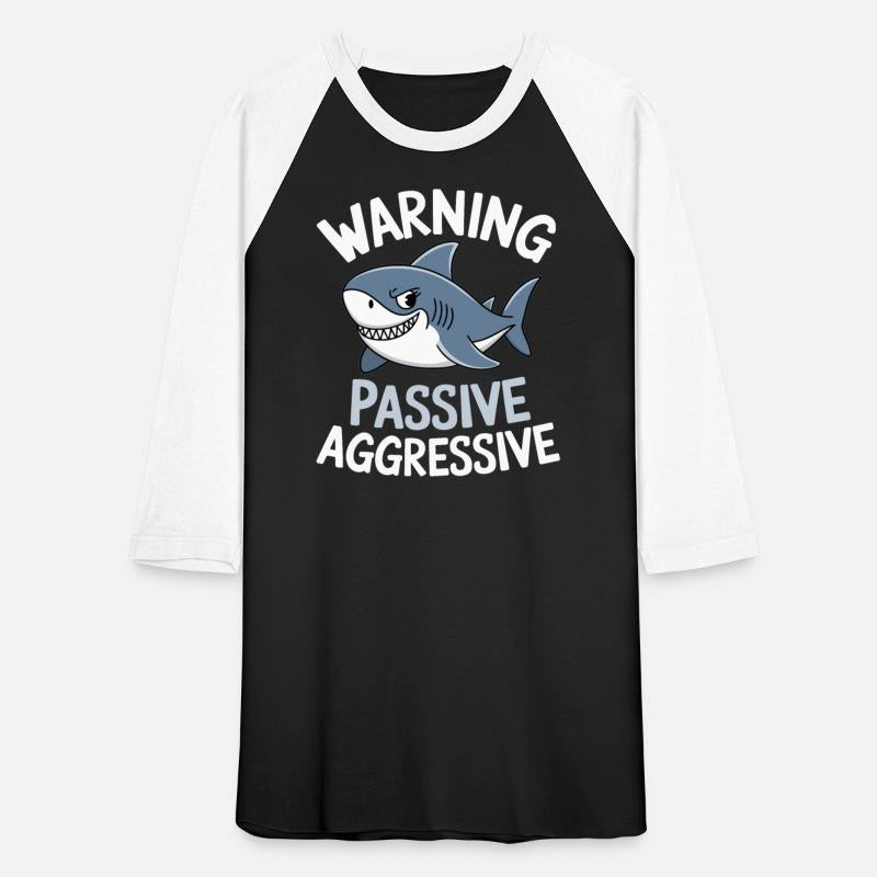 Warning Passive Aggressive Shark Humor