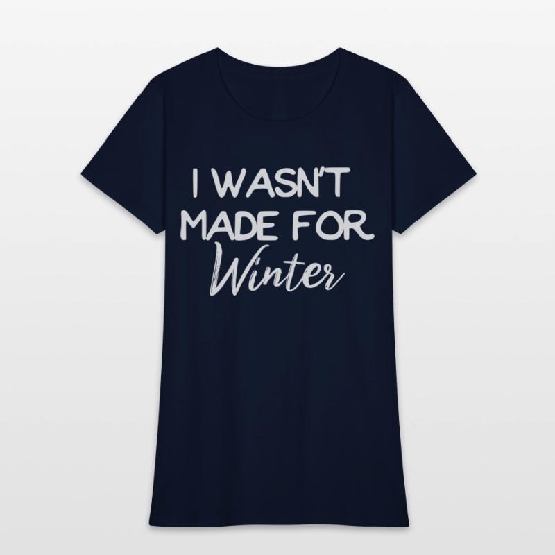 Winter I Wasn't Made For Winter Seasonal
